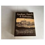 Lynchings, Legends & Lawlessness Book