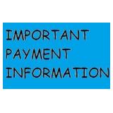 IMPORTANT PAYMENT INFORMATION!!