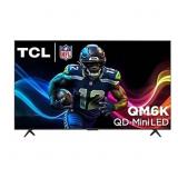 $800 TCL 75" Q SERIES 4K HDR QD-MINI LED GOOGLE SM