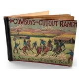 Walter Shelley Phillips (1867-1940), The Cowboys Of Cutout Ranch, A Painting And Cut-Out Book