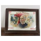 Framed 'High Toned' Cigar Label     (Garage Back