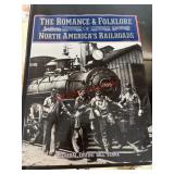The Romance & Forklore  North American Railroads