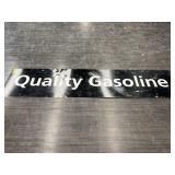 QUALITY GASOLINE SIGN
