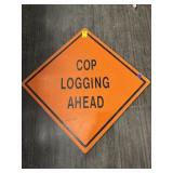 LOGGING SIGN