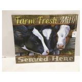 Farm fresh milk served here metal sign