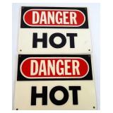 Vintage 'Danger Hot'  Signs (2)