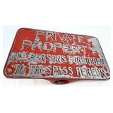 Vintage Cast Aluminum Private Property Sign