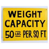Vintage Yellow Weight Capacity Metal Sign