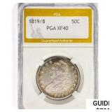1819 / 8 Capped Bust Half Dollar PGA XF40
