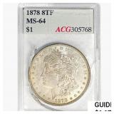 1878 8TF Morgan Silver Dollar ACG MS64