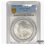 1878 7/8TF Morgan Silver Dollar PCGS MS63 Weak