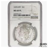 1878 8TF Morgan Silver Dollar NGC MS60 PL