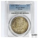 1878 7/8TF Morgan Silver Dollar PCGS MS63 Strong