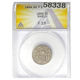 1866 5C Shield Nickel ANACS F15