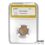 1860 1C Pointed Bust PGA MS64  MS64