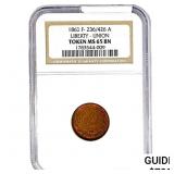 1863 Liberty Union Token NGC MS65 BN F-236/426a