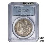1878 7TF REV. 79 Morgan Silver Dollar PCGS AU50