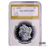 1879 Morgan Silver Dollar PGA MS65 DMPL