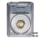1875 Seated Liberty Dime PCGS MS66