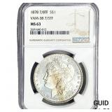 1878 7/8TF Morgan Silver Dollar NGC MS63 VAM-38