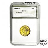 1843-O $5 Gold Half Eagle NGS MS63 Sm. Letters