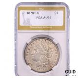 1878 8TF Morgan Silver Dollar PGA AU55