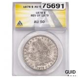 1878 Rev 79 Morgan Silver Dollar ANACS AU50