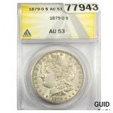 1879-O Morgan Silver Dollar ANACS AU53
