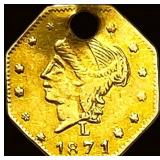 1871 California Gold 1/4 Dollar Token HIGH  GRADE