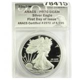 2015-W Silver Eagle ANACS PR70 DCAM