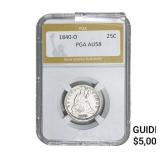 1840-O Seated Liberty Quarter PGA AU58