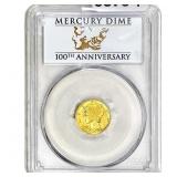 2016-W 1/10 OZ Gold Mercury Dime 100th Ann. PCGS S