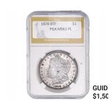 1878 8TF Morgan Silver Dollar PGA MS61 PL
