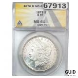 1878 8TF Morgan Silver Dollar ANACS MS61 OBV PL