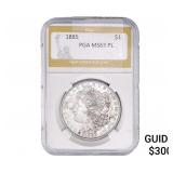1885 Morgan Silver Dollar PGA MS63 PL