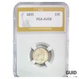 1835 Capped Bust Dime PGA AU58