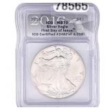 2016 Silver Eagle ICG MS70 First Day of Issue