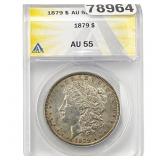1879 Morgan Silver Dollar ANACS AU55