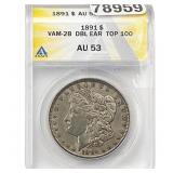 1891 Morgan Silver Dollar ANACS AU53