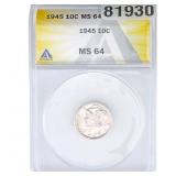 1945 Mercury Silver Dime ANACS MS64