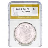 1879-S REV 78 Morgan Silver Dollar PGA MS62