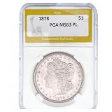 1878 Morgan Silver Dollar PGA MS63 PL