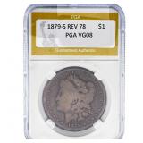 1879-S REV 78 Morgan Silver Dollar PGA VG08