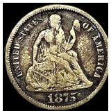 1875 Silver Seated Liberty Dime HIGH GRADE
