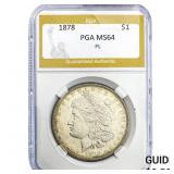 1878 Morgan Silver Dollar PGA MS64 PL