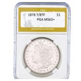 1878 7/8TF Morgan Silver Dollar PGA MS63+