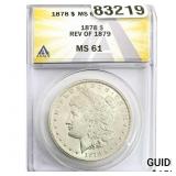 1878 Rev. 1879 Morgan Silver Dollar ANACS MS61