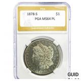 1878-S Morgan Silver Dollar PGA MS64 PL