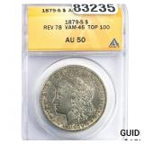 1879-S Morgan Silver Dollar ANACS AU50 VAM-46