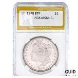 1878 8TF Morgan Silver Dollar PGA MS64 PL